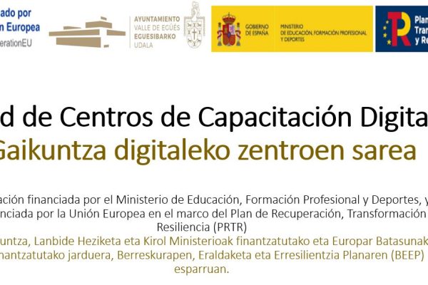 CENTRO DE CAPACITACIÓN DIGITAL – EGUESIBARKO TREBAKUNTZA DIGITALEKO ZENTROA